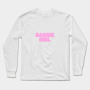 Barbie girl Long Sleeve T-Shirt